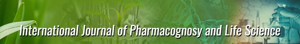 International Journal of Pharmacognosy and Life Science